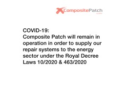 COVID-19: Composite Patch will remain in operation in order to supply our repair systems to the energy sector under the Royal Decree Laws 10/2020 & 463/2020
